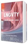 "LNGVTY - LÄNGER BESSER LEBEN" von Prof. Dr. med. Thomas Käälické. Abstrakte Kunst mit geschwungenen Linien.