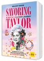 Melody Baker: Savoring Taylor: A Swiftie's Culinary Journey, Buch