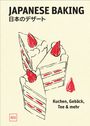 "JAPANESE BAKING", "日本のデザート", "Kuchen, Gebäck, Tee & mehr". Skizze von Kuchenstücken mit roten Früchten. GU-Logo.