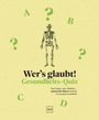 "Wer's glaubt! Gesundheits-Quiz" Eine Illustration mit einem Skelett und grünen Buchstaben A-D auf beigem Hintergrund.