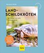 "Landschildkröten. So fühlen sie sich rundum wohl." Ein Buchcover mit einer Schildkröte auf grünlichem Untergrund.