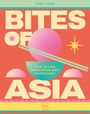 Text: "Bites of Asia", "Zum Teilen, Probieren und Entdecken". Bunte, stilisierte Grafik mit Essen und Dekorationen.