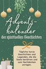 Lena Neumann: Adventskalender der spirituellen Geschichten, Buch