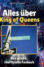 Jonah Schubert: Alles über<br> King of Queens, Buch