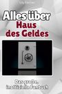 Lily Fischer: Alles über<br> Haus des Geldes, Buch