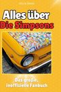 Olivia Meier: Alles über<br> Die Simpsons, Buch