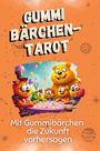 Ava Schubert: Gummibärchen-Tarot, Buch