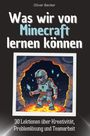 Oliver Becker: Was wir von Minecraft lernen können, Buch