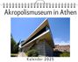 Julian Schröder: Akropolismuseum in Athen, KAL