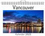 Noah Keller: Vancouver - (Wandkalender 2025, Kalender DIN A4 quer, Monatskalender im Querformat mit Kalendarium, das perfekte Geschenk), KAL