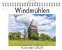 Luisa Krause: Windmühlen - (Wandkalender 2025, Kalender DIN A4 quer, Monatskalender im Querformat mit Kalendarium, das perfekte Geschenk), KAL