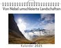 Samuel Fischer: Von Nebel umschleierte Landschaften - (Wandkalender 2025, Kalender DIN A4 quer, Monatskalender im Querformat mit Kalendarium, das perfekte Geschenk), KAL