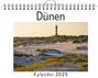 Lina Schmitt: Dünen - (Wandkalender 2025, Kalender DIN A4 quer, Monatskalender im Querformat mit Kalendarium, das perfekte Geschenk), KAL