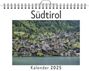 Noah Müller: Südtirol - (Wandkalender 2025, Kalender DIN A4 quer, Monatskalender im Querformat mit Kalendarium, das perfekte Geschenk), KAL