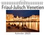 Laura Möller: Friaul-Julisch Venetien - (Wandkalender 2025, Kalender DIN A4 quer, Monatskalender im Querformat mit Kalendarium, das perfekte Geschenk), KAL