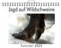 Noah Schmid: Jagd auf Wildschweine, KAL