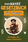 Hannah Schulz: Das wahre Gesetzbuch für Hipster, Buch