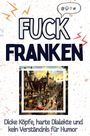 Nele Lehmann: Fuck Franken, Buch