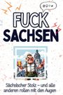 Marie Lehmann: Fuck Sachsen, Buch