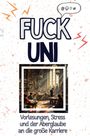 Olivia Lehmann: Fuck Uni, Buch