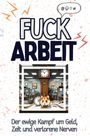 Ava Frank: Fuck Arbeit, Buch