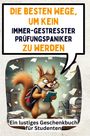 Florian Hofmann: Die besten Wege, um kein immer-gestresster Prüfungspaniker zu werden, Buch