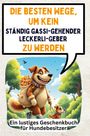 Elias Meier: Die besten Wege, um kein ständig gassi-gehender Leckerli-Geber zu werden, Buch