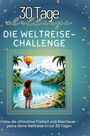 Paul Müller: Die Weltreise-Challenge, Buch