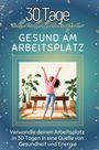 Ava Klein: Gesund am Arbeitsplatz, Buch