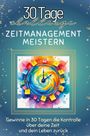 Lucas Schmied: Zeitmanagement meistern, Buch