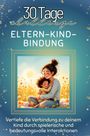 Olivia Hartmann: Eltern-Kind-Bindung, Buch