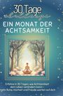 Sophia Schmied: Ein Monat der Achtsamkeit, Buch