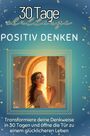 Florian Lange: Positiv Denken, Buch