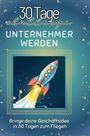 Louis Meier: Unternehmer werden, Buch