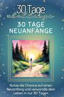 Liam Peters: 30 Tage Neuanfänge, Buch