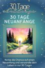 Liam Peters: 30 Tage Neuanfänge, Buch