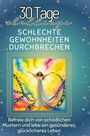 Clara Möller: Schlechte Gewohnheiten durchbrechen, Buch