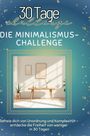 Clara Schäfer: Die Minimalismus-Challenge, Buch