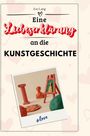 Zoe Lang: Eine Liebeserklärung an die Kunstgeschichte, Buch