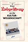 Alice Schmied: Eine Liebeserklärung an die Kulturwissenschaft, Buch