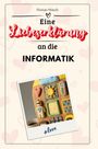 Florian Münch: Eine Liebeserklärung an die Informatik, Buch