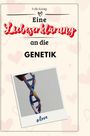 Felix König: Eine Liebeserklärung an die Genetik, Buch