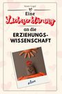 Henry Vogel: Eine Liebeserklärung an die Erziehungswissenschaft, Buch