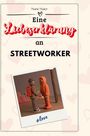 Marie Maier: Eine Liebeserklärung an Streetworker, Buch