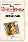 Luisa Werner: Eine Liebeserklärung an Influencer, Buch