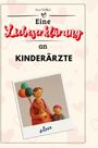 Ava Möller: Eine Liebeserklärung an Kinderärzte, Buch