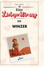 Marie Schäfer: Eine Liebeserklärung an Winzer, Buch