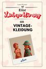 Laura Werner: Eine Liebeserklärung an Vintage-Kleidung, Buch