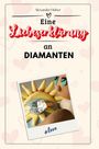 Alexander Huber: Eine Liebeserklärung an Diamanten, Buch