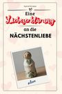 Aaron Krause: Eine Liebeserklärung an die Nächstenliebe, Buch